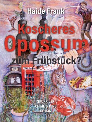 cover image of Koscheres Opossum zum Frühstück?